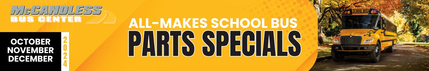 McCandless Bus Center school bus parts specials - All Makes School bus parts in Colorado, Wyoming …