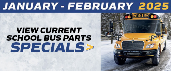 Click to view our current school bus parts specials 